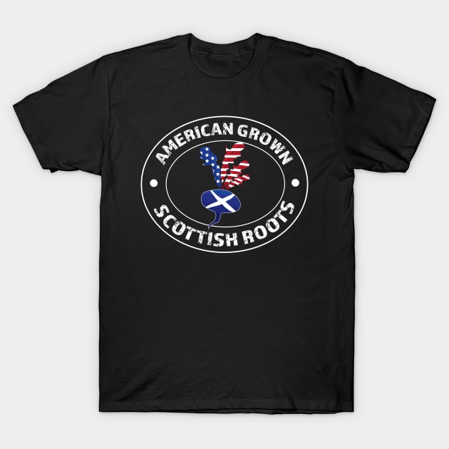 American grown with scottish roots shirt scottish pride T-Shirt by ayelandco